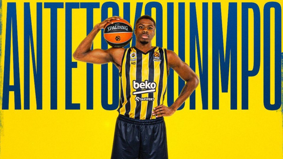 Fenerbahçe Beko, Antetokounmpo’yu kadrosuna kattı